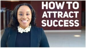 How to attract success