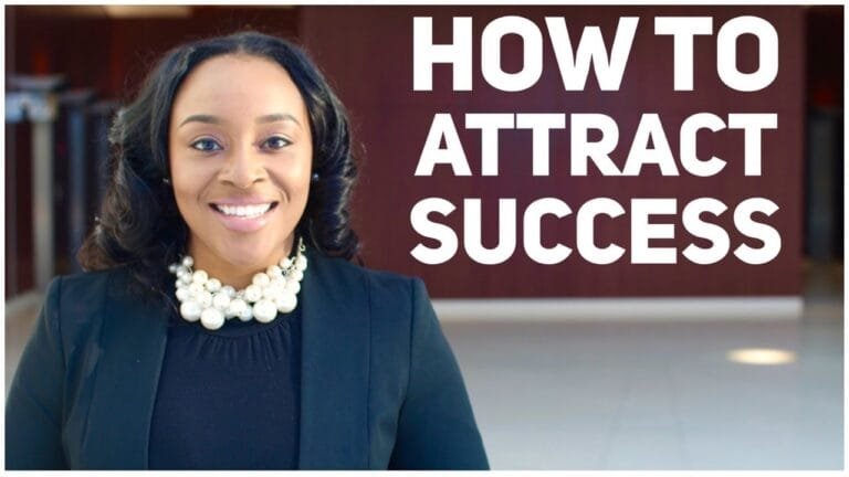 How to attract success