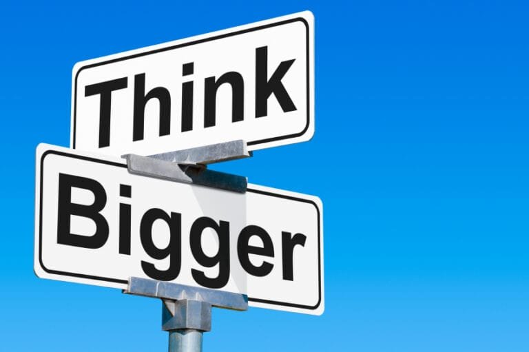 Think Bigger